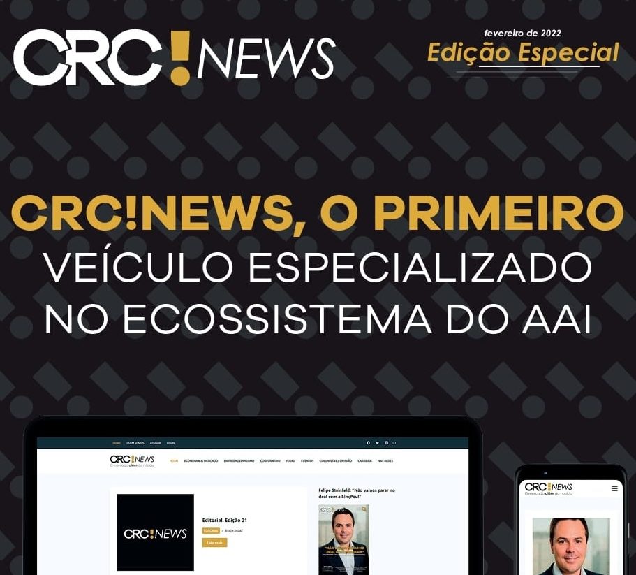 CRC!NEWS, o primeiro veículo especializado no ecossistema do AAI