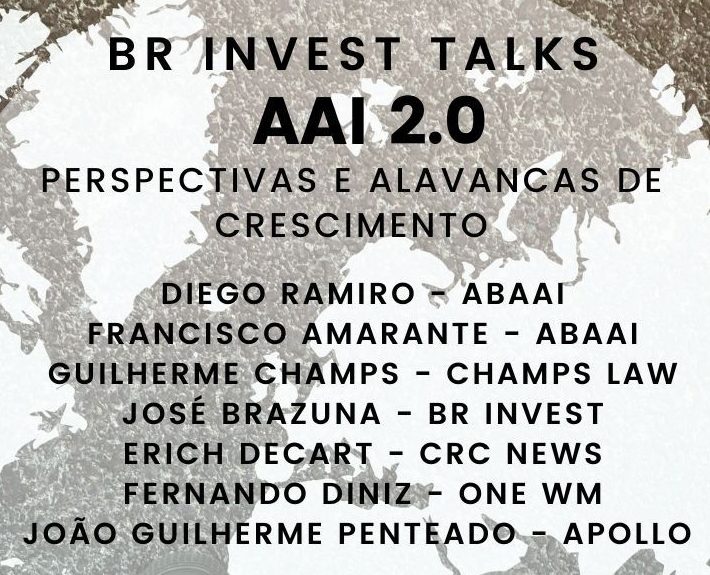 BR Invest Talks 2022 traz especialistas para debater os desafios do setor AAI