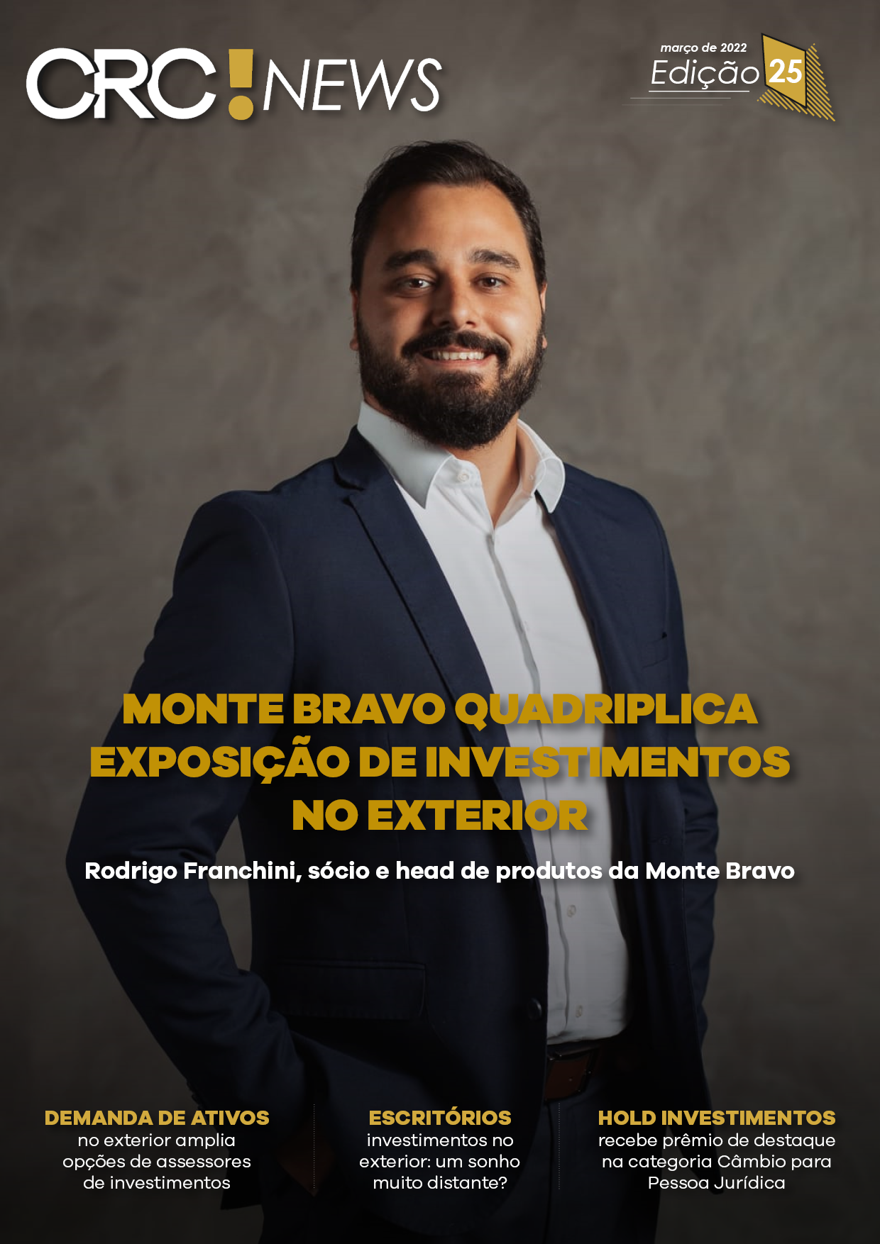 Monte Bravo quadriplica exposição de investimentos no exterior