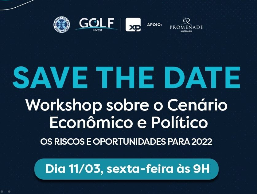 Golf Invest retoma eventos presenciais com workshop sobre cenários econômico e político para 22 e 23