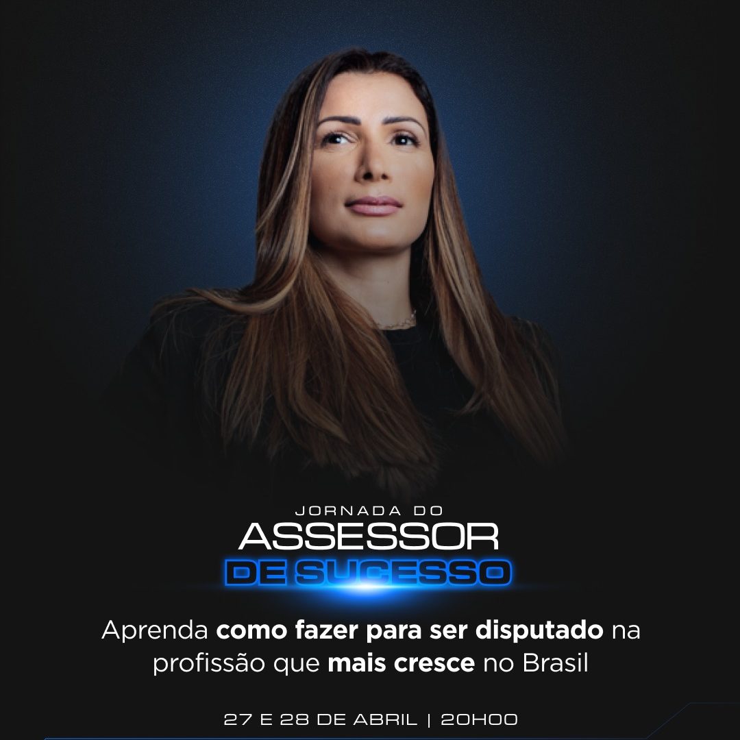 A Jornada para se tornar um Assessor de Sucesso
