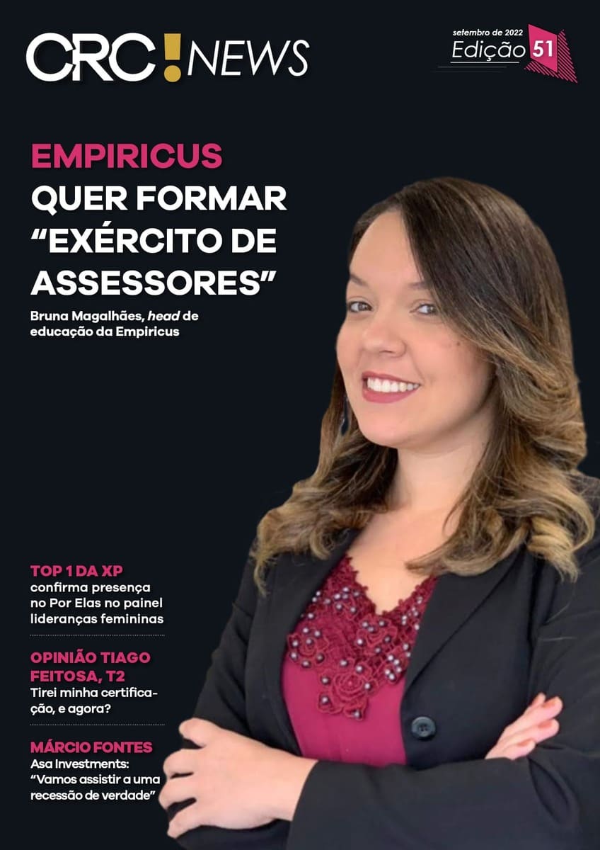 Edição 51 – Empiricus aposta na formação de assessores e contratação CLT