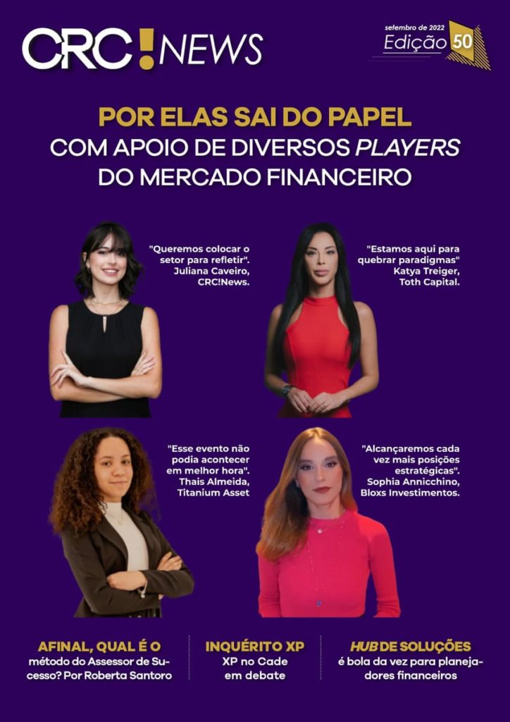 Edição 50 - Evento Por Elas sairá do papel com apoio de players do mercado financeiro