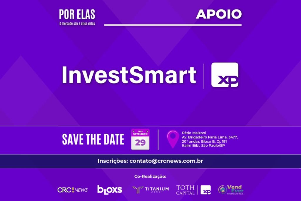 Investsmart chega para se somar ao evento Por Elas 