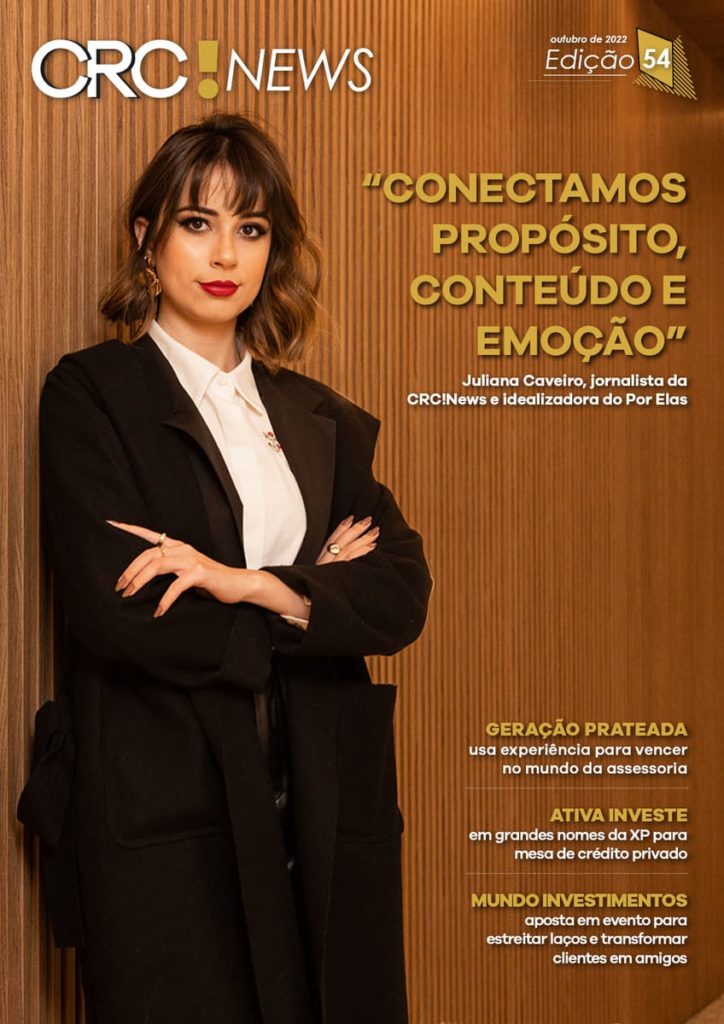 Edição 54 - Juliana Caveiro: “Conectamos propósito, conteúdo e emoção”