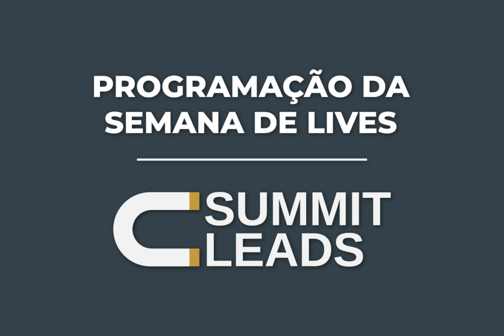 Semana de lives inicia contagem regressiva para o Summit Leads