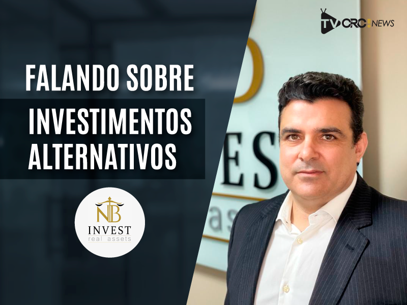 TV CRC!News – Falando sobre: Investimentos Alternativos