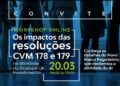 Workshop avalia os impactos das resoluções da CVM 178 e 179